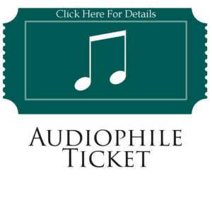 Audiophile Section Ticket
